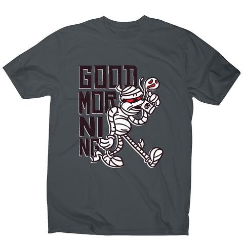 Good morning mummy - men's funny premium t-shirt - Graphic Gear