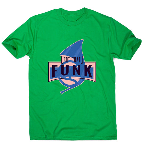 Got that funk - men's music festival t-shirt - Graphic Gear
