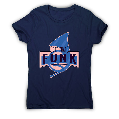 Got that funk - women's music festival t-shirt - Graphic Gear