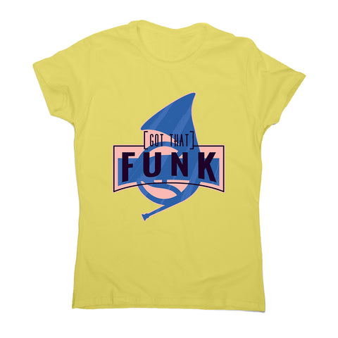 Got that funk - women's music festival t-shirt - Graphic Gear