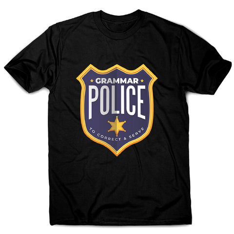 Grammar police badge - men's funny premium t-shirt - Graphic Gear