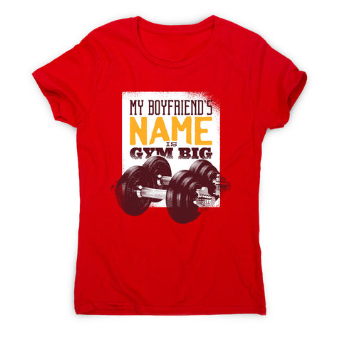 Gym big boyfriend - women's t-shirt - Graphic Gear