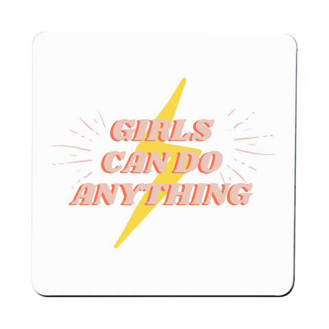 Girls can do anything coaster drink mat Set of 1