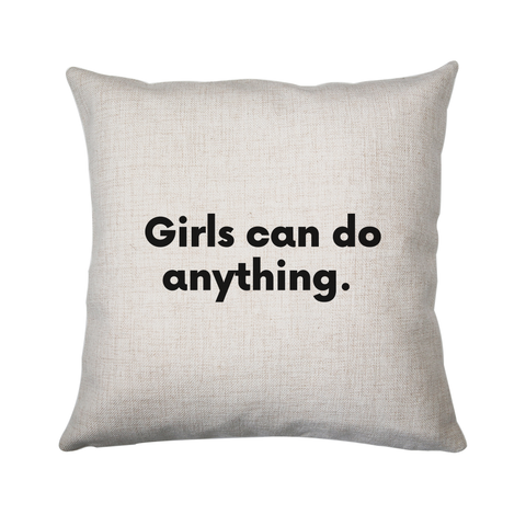 Girls can do anything cushion cover pillowcase linen home decor 40x40cm Cover +Inner
