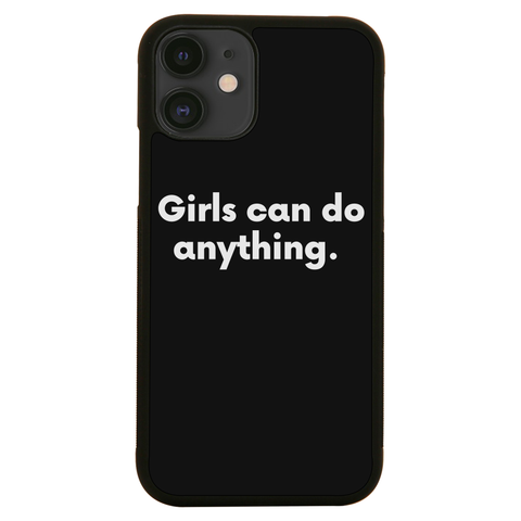 Girls can do anything iPhone case iPhone 12