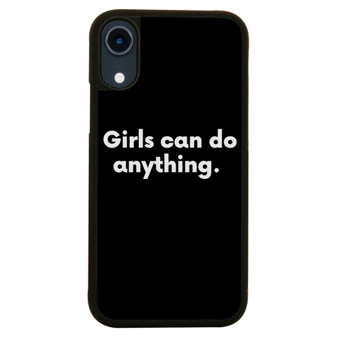 Girls can do anything iPhone case iPhone XR