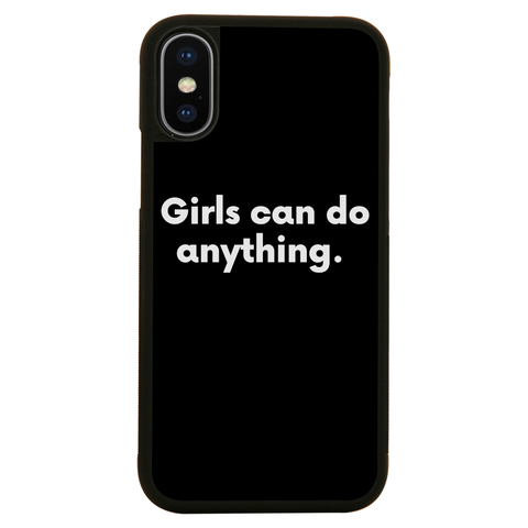 Girls can do anything iPhone case iPhone X