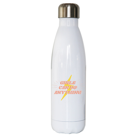Girls can do anything water bottle stainless steel reusable White