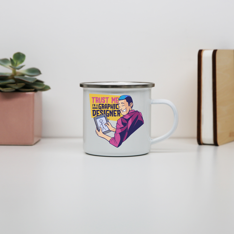 Graphic designer funny enamel camping mug White