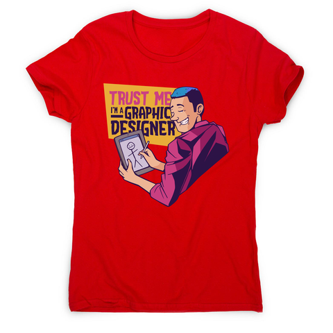 Graphic designer funny women's t-shirt Red