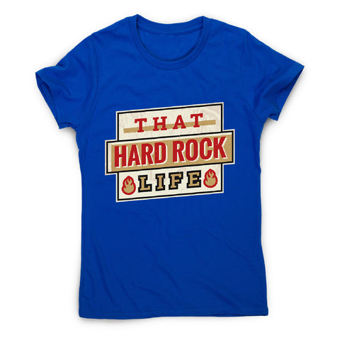 Hard rock life - women's music festival t-shirt - Graphic Gear