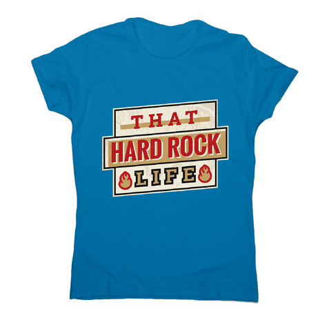 Hard rock life - women's music festival t-shirt - Graphic Gear