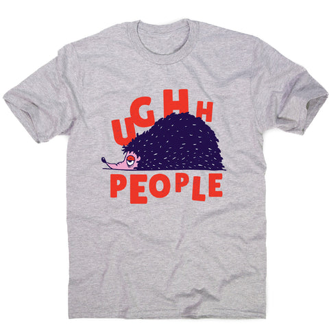 Hedgehog quote - men's funny premium t-shirt - Graphic Gear