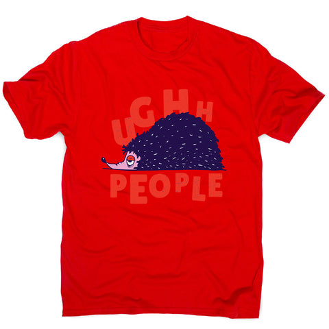 Hedgehog quote - men's funny premium t-shirt - Graphic Gear