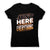 Here to ignore - funny sarcastic women's t-shirt - Graphic Gear