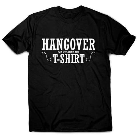 Hangover t-shirt funny awesome drinking t-shirt men's - Graphic Gear