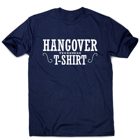 Hangover t-shirt funny awesome drinking t-shirt men's - Graphic Gear