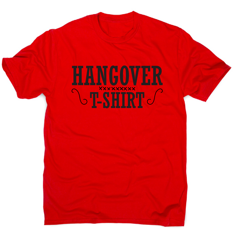 Hangover t-shirt funny awesome drinking t-shirt men's - Graphic Gear