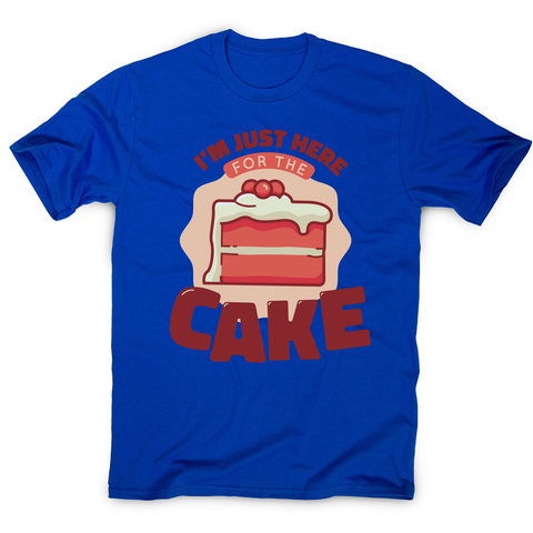 Here for the cake men's t-shirt Blue