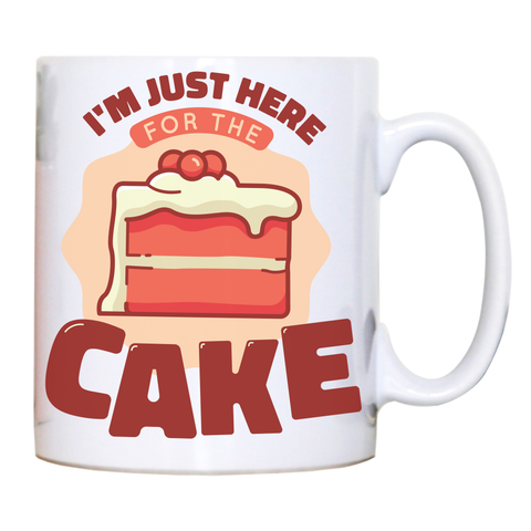 Here for the cake mug coffee tea cup White