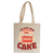 Here for the cake tote bag canvas shopping Natural
