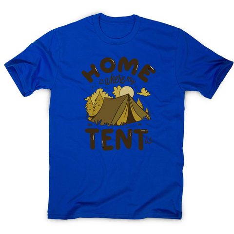 Home quote camping men's t-shirt Blue