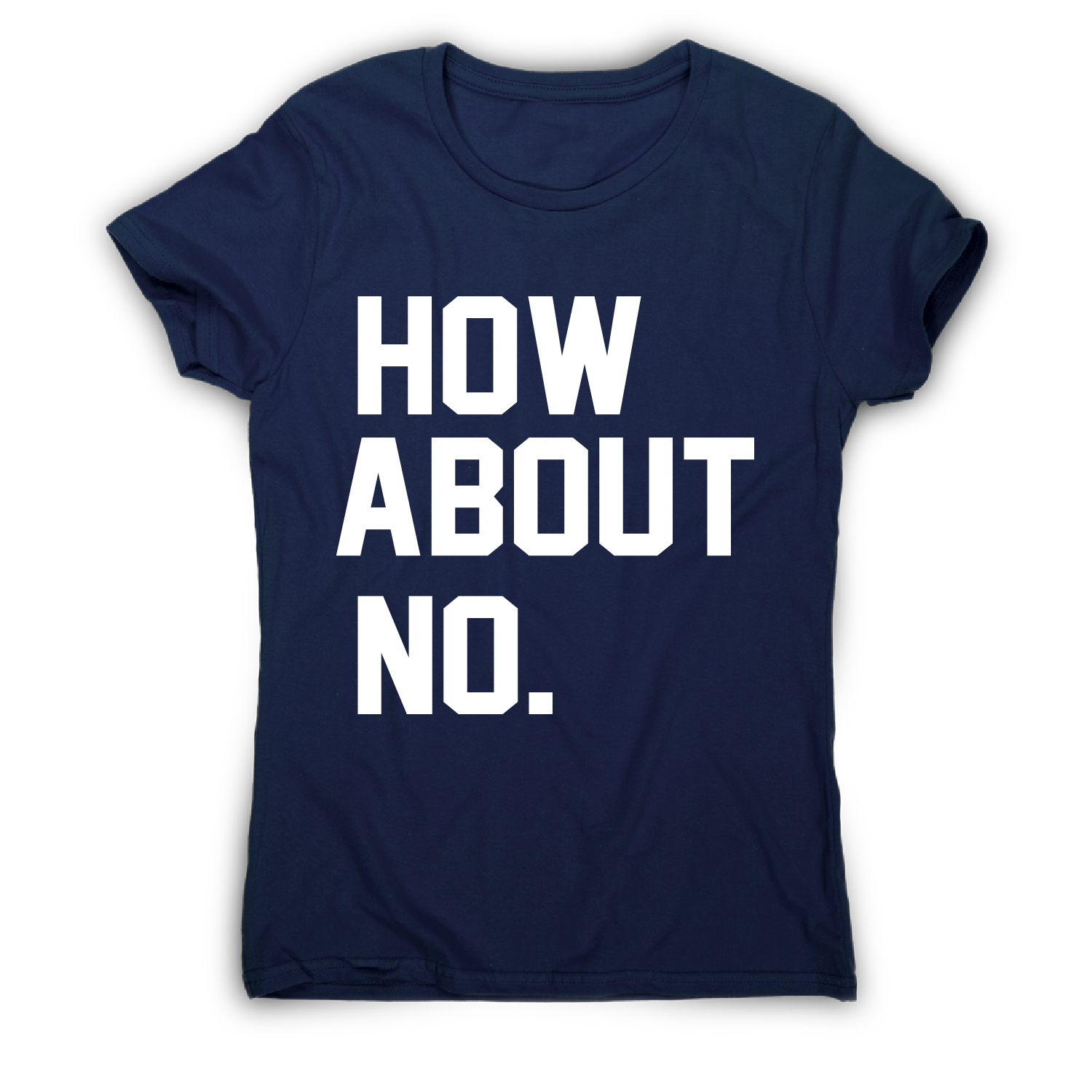 Rude slogan t shirts hotsell