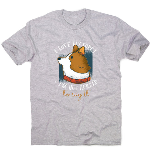I love my corgi - funny dog men's t-shirt - Graphic Gear