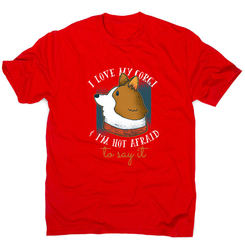 I love my corgi - funny dog men's t-shirt - Graphic Gear
