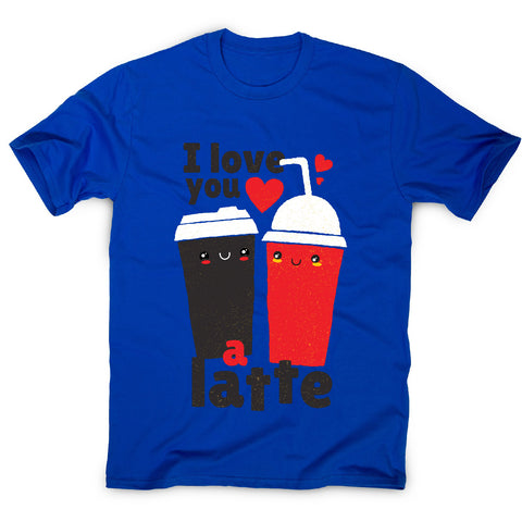 I love you latte - men's funny premium t-shirt - Graphic Gear