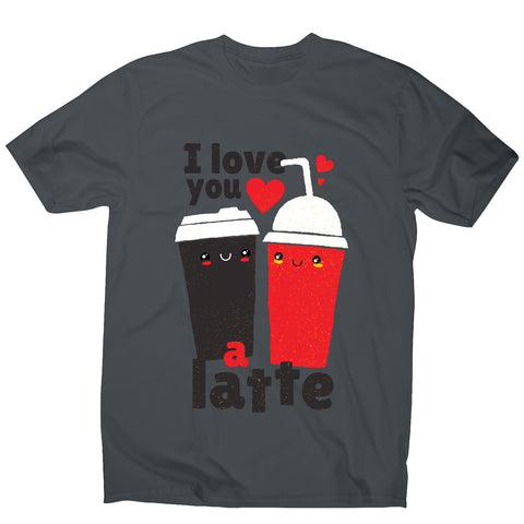 I love you latte - men's funny premium t-shirt - Graphic Gear