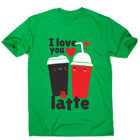 I love you latte - men's funny premium t-shirt - Graphic Gear