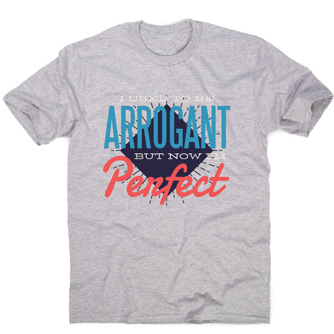 I'm perfect - men's funny premium t-shirt - Graphic Gear