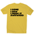 I came I saw I made it - funny awkward slogan t-shirt men's - Graphic Gear