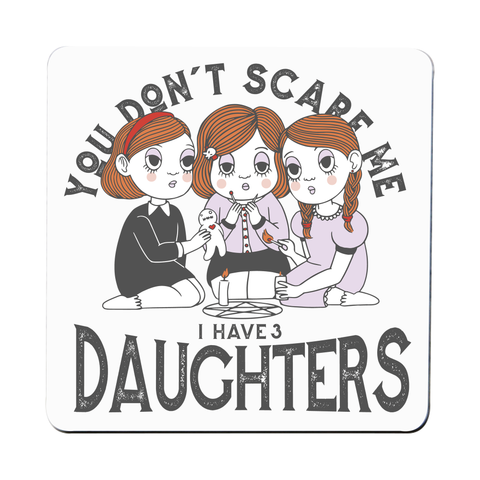 I have 3 daughters coaster drink mat Set of 1