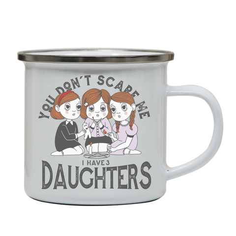 I have 3 daughters enamel camping mug White