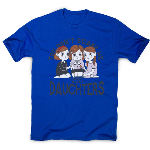 I have 3 daughters men's t-shirt Blue