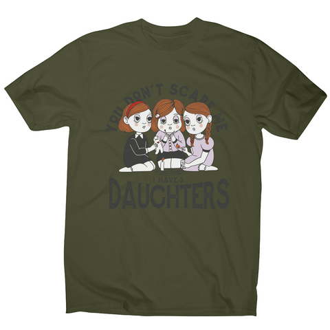 I have 3 daughters men's t-shirt Military Green
