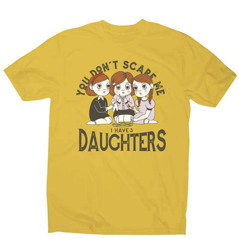 I have 3 daughters men's t-shirt Yellow