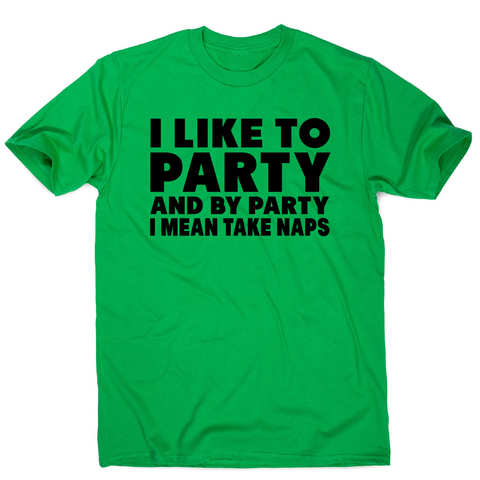 I like to party funny sleeping nap t-shirt men's - Graphic Gear