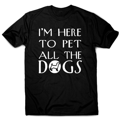 I'm here  funny dog t-shirt men's - Graphic Gear
