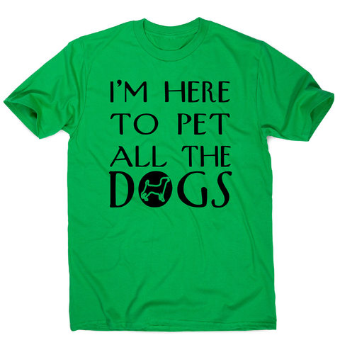 I'm here  funny dog t-shirt men's - Graphic Gear