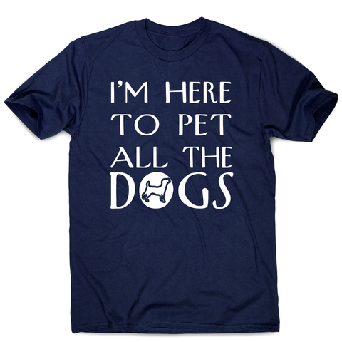 I'm here  funny dog t-shirt men's - Graphic Gear