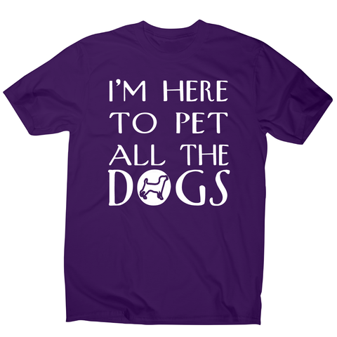 I'm here  funny dog t-shirt men's - Graphic Gear