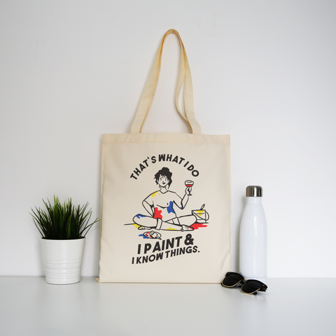 I paint & know things tote bag canvas shopping Natural