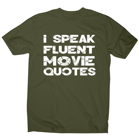 I speak fluent movie funny t-shirt men's - Graphic Gear