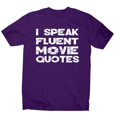 I speak fluent movie funny t-shirt men's - Graphic Gear