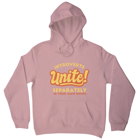 Introverts funny quote hoodie Nude