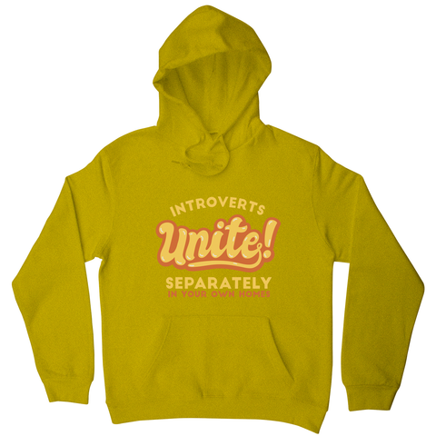 Introverts funny quote hoodie Yellow