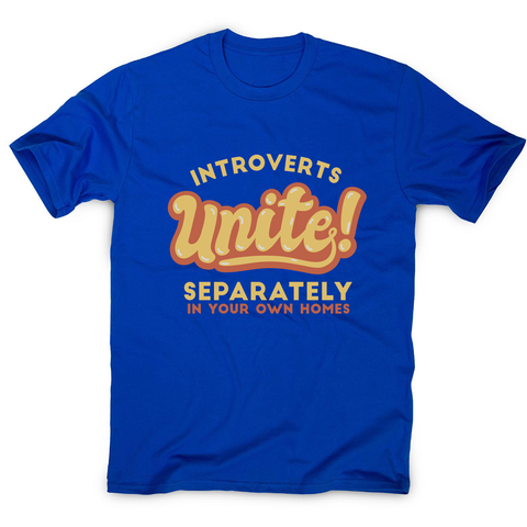 Introverts funny quote men's t-shirt Blue